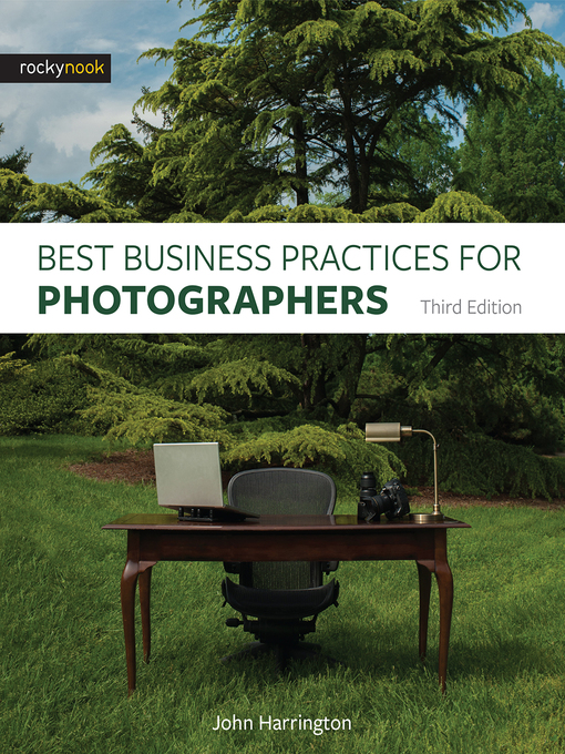 Title details for Best Business Practices for Photographers by John Harrington - Available